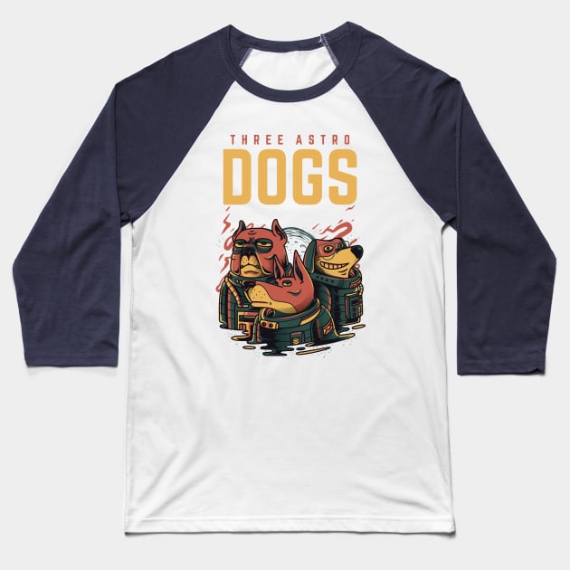 Three astro dogs Baseball T-Shirt by Stellart